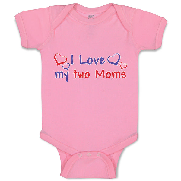 Baby Clothes I Love My 2 Moms Baby Bodysuits Boy & Girl Newborn Clothes Cotton