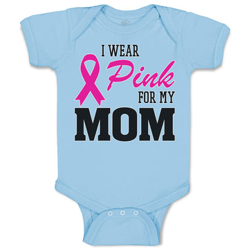 Baby Clothes I Wear Pink for My Mom Baby Bodysuits Boy & Girl Cotton