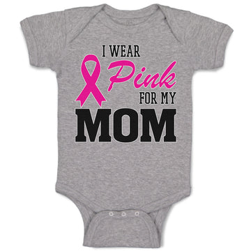 Baby Clothes I Wear Pink for My Mom Baby Bodysuits Boy & Girl Cotton