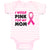 Baby Clothes I Wear Pink for My Mom Baby Bodysuits Boy & Girl Cotton