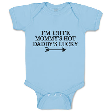 Baby Clothes I'M Cute Mommy's Hot Daddy's Lucky Baby Bodysuits Boy & Girl Cotton