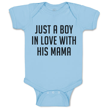 Baby Clothes Just A Boy in Love with His Mama Baby Bodysuits Boy & Girl Cotton
