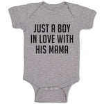 Baby Clothes Just A Boy in Love with His Mama Baby Bodysuits Boy & Girl Cotton