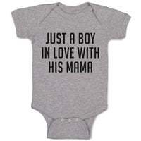 Baby Clothes Just A Boy in Love with His Mama Baby Bodysuits Boy & Girl Cotton