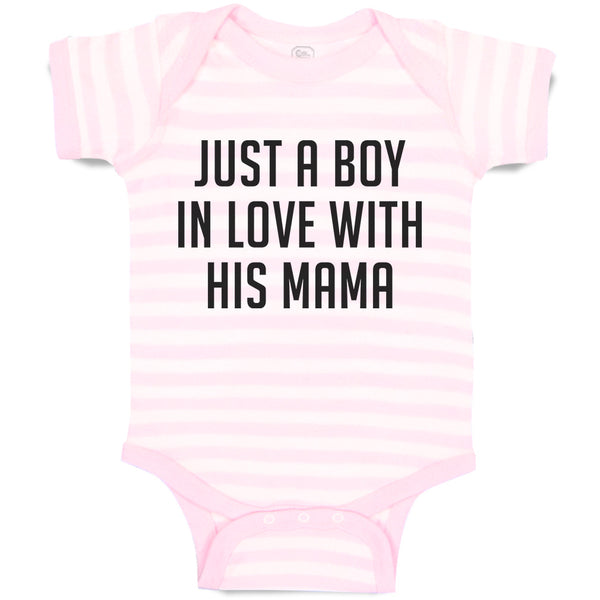 Just A Boy in Love with His Mama
