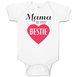 Baby Clothes Mama Is My Bestie Baby Bodysuits Boy & Girl Newborn Clothes Cotton