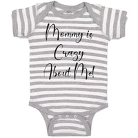 Baby Clothes Mommy Is Crazy About Me! Baby Bodysuits Boy & Girl Cotton