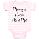 Mommy Is Crazy About Me!