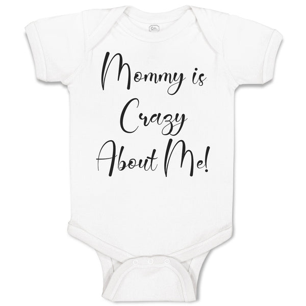 Baby Clothes Mommy Is Crazy About Me! Baby Bodysuits Boy & Girl Cotton
