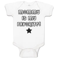 Baby Clothes Mommy Is My Favorite! Baby Bodysuits Boy & Girl Cotton