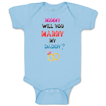 Baby Clothes Mummy Will You Marry My Daddy Baby Bodysuits Boy & Girl Cotton