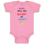Baby Clothes Mummy Will You Marry My Daddy Baby Bodysuits Boy & Girl Cotton