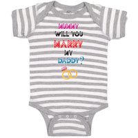 Baby Clothes Mummy Will You Marry My Daddy Baby Bodysuits Boy & Girl Cotton