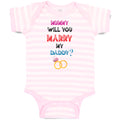 Baby Clothes Mummy Will You Marry My Daddy Baby Bodysuits Boy & Girl Cotton