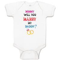 Baby Clothes Mummy Will You Marry My Daddy Baby Bodysuits Boy & Girl Cotton