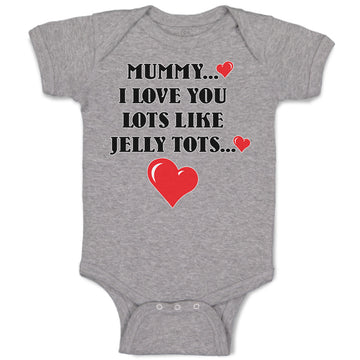 Baby Clothes Mummy I Love You Lots like Jelly Tots Baby Bodysuits Cotton