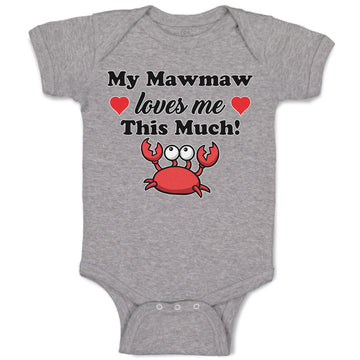 Baby Clothes My Mawmaw Loves Me This Much! Baby Bodysuits Boy & Girl Cotton