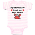 Baby Clothes My Mawmaw Loves Me This Much! Baby Bodysuits Boy & Girl Cotton
