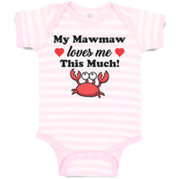 Baby Clothes My Mawmaw Loves Me This Much! Baby Bodysuits Boy & Girl Cotton