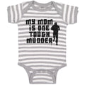 Baby Clothes My Mom Is 1 Tough Mudder Baby Bodysuits Boy & Girl Cotton