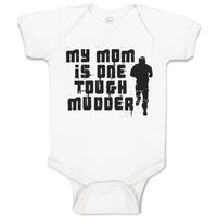 Baby Clothes My Mom Is 1 Tough Mudder Baby Bodysuits Boy & Girl Cotton