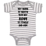 Baby Clothes My Mom Is Taken but My Aunt Is Single and Hot Baby Bodysuits Cotton