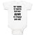 Baby Clothes My Mom Is Taken but My Aunt Is Single and Hot Baby Bodysuits Cotton
