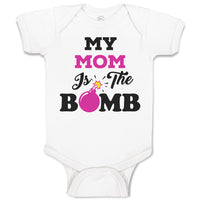 Baby Clothes My Mom Is The Bomb Baby Bodysuits Boy & Girl Newborn Clothes Cotton