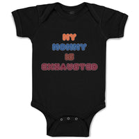 Baby Clothes My Mommy Is Exhasusted Baby Bodysuits Boy & Girl Cotton