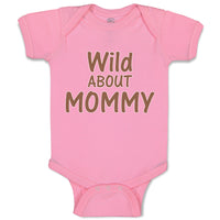 Baby Clothes Wild About Mommy Baby Bodysuits Boy & Girl Newborn Clothes Cotton