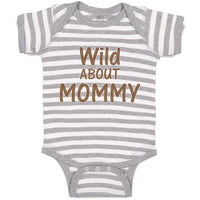 Baby Clothes Wild About Mommy Baby Bodysuits Boy & Girl Newborn Clothes Cotton