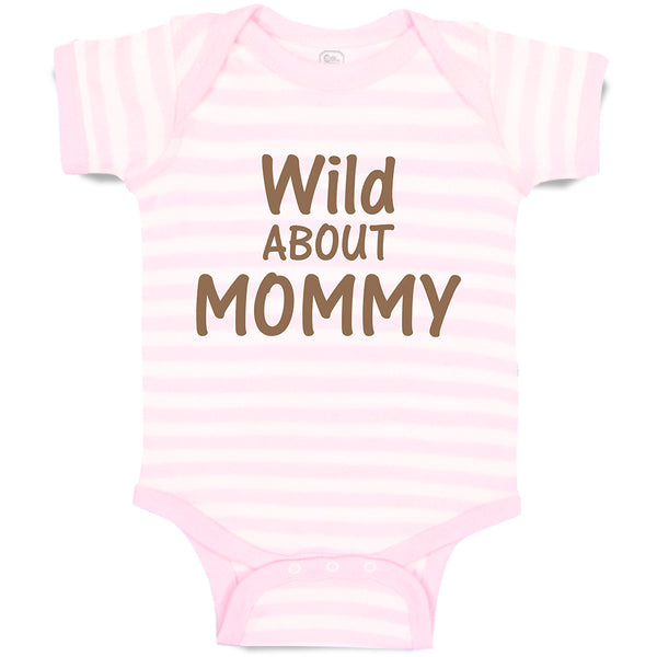 Baby Clothes Wild About Mommy Baby Bodysuits Boy & Girl Newborn Clothes Cotton