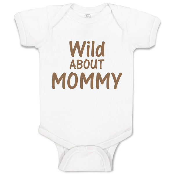 Baby Clothes Wild About Mommy Baby Bodysuits Boy & Girl Newborn Clothes Cotton
