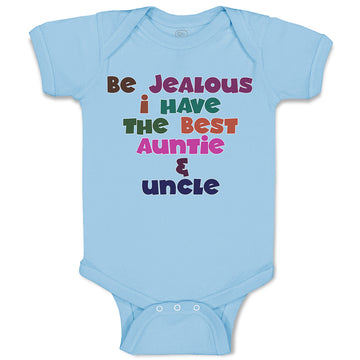 Baby Clothes Be Jealous I Have The Best Auntie & Uncle Baby Bodysuits Cotton