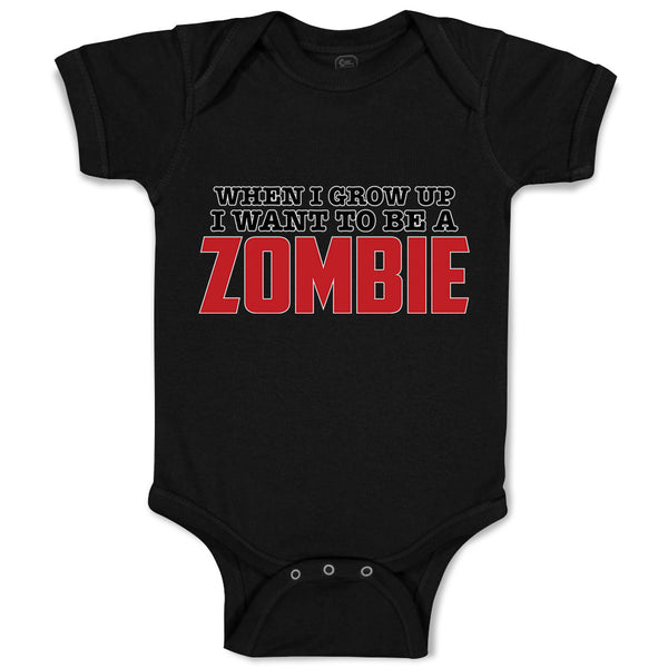 Baby Clothes When I Grow up I Want to Be A Zombie Baby Bodysuits Cotton