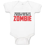 Baby Clothes When I Grow up I Want to Be A Zombie Baby Bodysuits Cotton