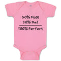 Baby Clothes 50% Mum 50% Dad 100% Perfect Baby Bodysuits Boy & Girl Cotton