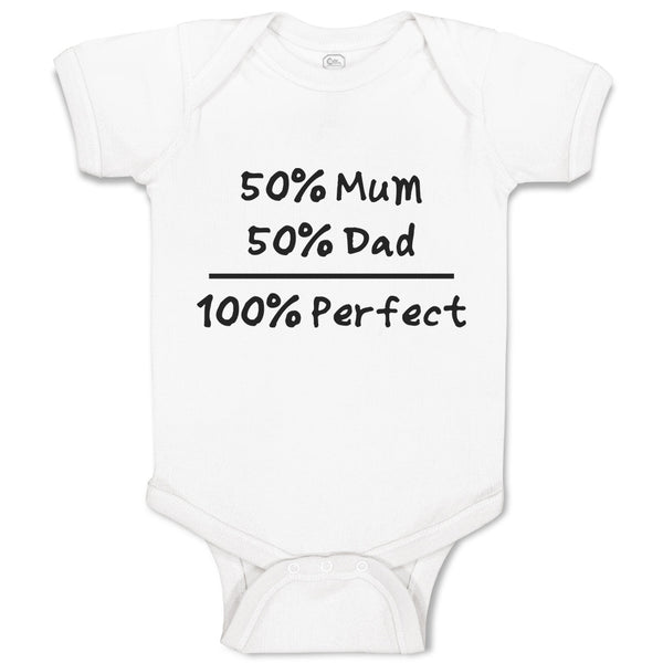 Baby Clothes 50% Mum 50% Dad 100% Perfect Baby Bodysuits Boy & Girl Cotton