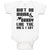 Baby Clothes Ain'T No Mama & Daddy like The 1 Feets I Got Baby Bodysuits Cotton