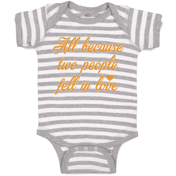 Baby Clothes All Because 2 People Fell in Love Baby Bodysuits Boy & Girl Cotton