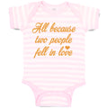 Baby Clothes All Because 2 People Fell in Love Baby Bodysuits Boy & Girl Cotton