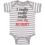 Baby Clothes I Really Really Really Love My Mummy Baby Bodysuits Cotton
