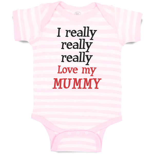 I Really Really Really Love My Mummy