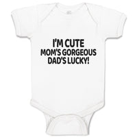 Baby Clothes I'M Cute Mom's Gorgeous Dad's Lucky! Baby Bodysuits Cotton