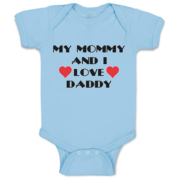 Baby Clothes My Mommy and I Love Daddy Baby Bodysuits Boy & Girl Cotton
