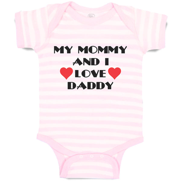 Baby Clothes My Mommy and I Love Daddy Baby Bodysuits Boy & Girl Cotton