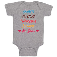 Baby Clothes Amazing Awesome Wonderful Beautiful Big Sister Baby Bodysuits