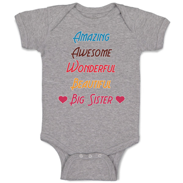 Baby Clothes Amazing Awesome Wonderful Beautiful Big Sister Baby Bodysuits
