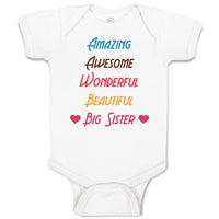 Baby Clothes Amazing Awesome Wonderful Beautiful Big Sister Baby Bodysuits
