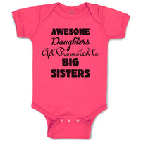 Baby Clothes Awesome Daughters Get Promoted to Big Sisters Baby Bodysuits Cotton